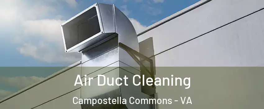 Air Duct Cleaning Campostella Commons - VA