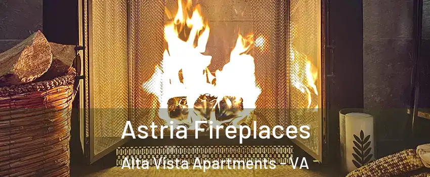 Astria Fireplaces Alta Vista Apartments - VA