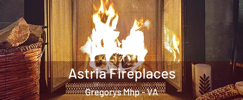 Astria Fireplaces Gregorys Mhp - VA