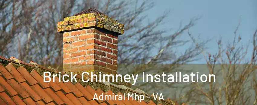 Brick Chimney Installation Admiral Mhp - VA