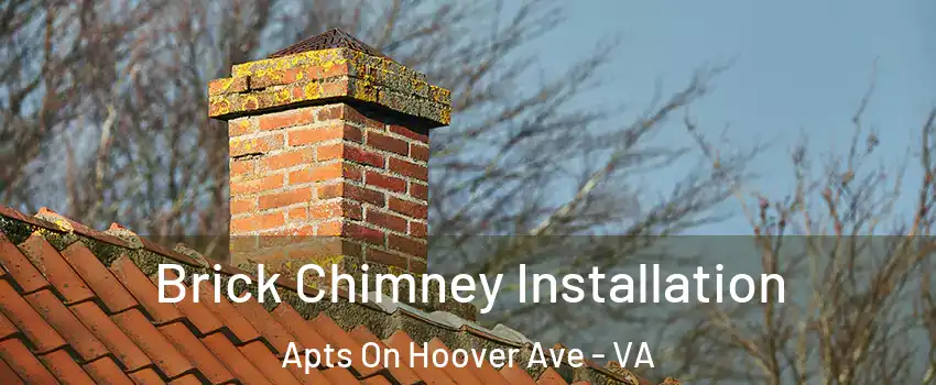 Brick Chimney Installation Apts On Hoover Ave - VA