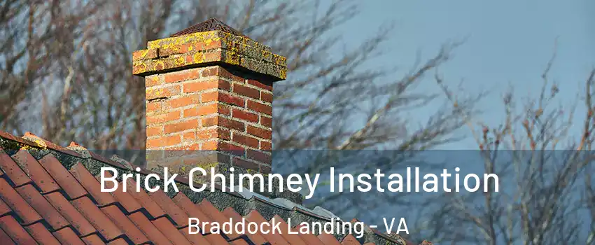 Brick Chimney Installation Braddock Landing - VA