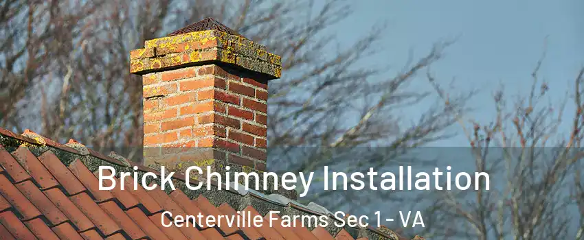 Brick Chimney Installation Centerville Farms Sec 1 - VA
