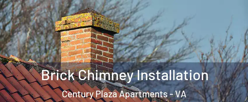 Brick Chimney Installation Century Plaza Apartments - VA