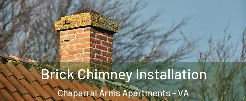 Brick Chimney Installation Chaparral Arms Apartments - VA