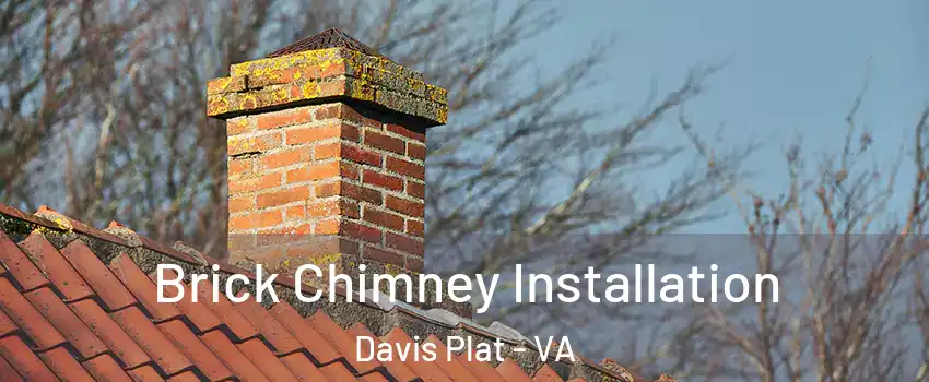 Brick Chimney Installation Davis Plat - VA