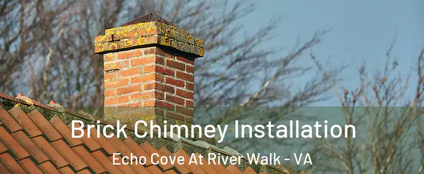 Brick Chimney Installation Echo Cove At River Walk - VA