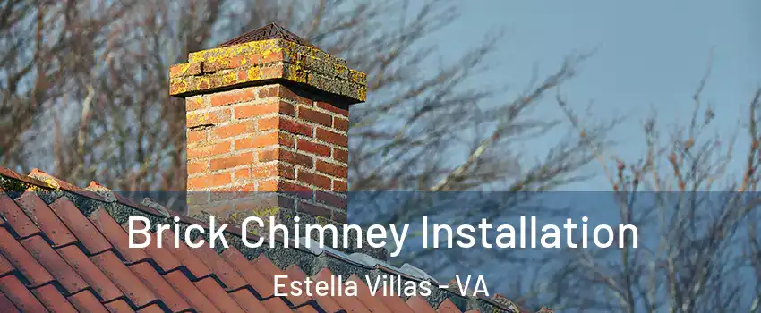 Brick Chimney Installation Estella Villas - VA