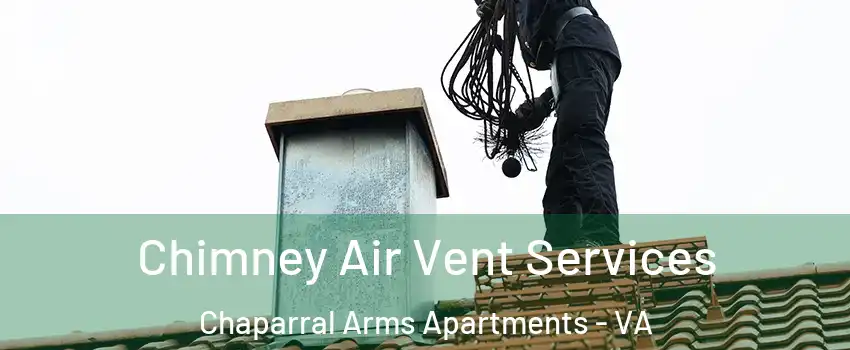 Chimney Air Vent Services Chaparral Arms Apartments - VA
