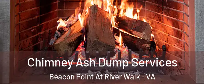 Chimney Ash Dump Services Beacon Point At River Walk - VA