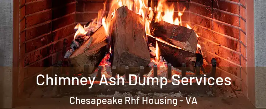 Chimney Ash Dump Services Chesapeake Rhf Housing - VA