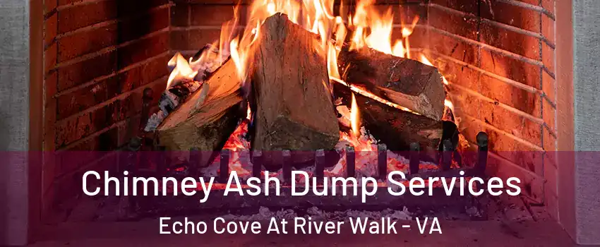 Chimney Ash Dump Services Echo Cove At River Walk - VA