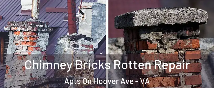 Chimney Bricks Rotten Repair Apts On Hoover Ave - VA