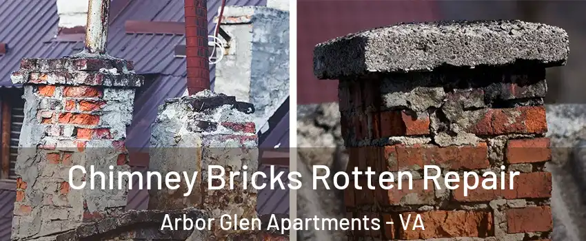 Chimney Bricks Rotten Repair Arbor Glen Apartments - VA