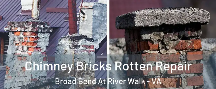 Chimney Bricks Rotten Repair Broad Bend At River Walk - VA