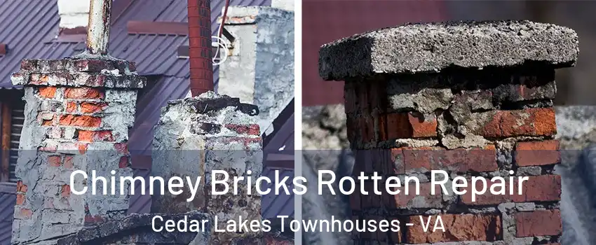 Chimney Bricks Rotten Repair Cedar Lakes Townhouses - VA
