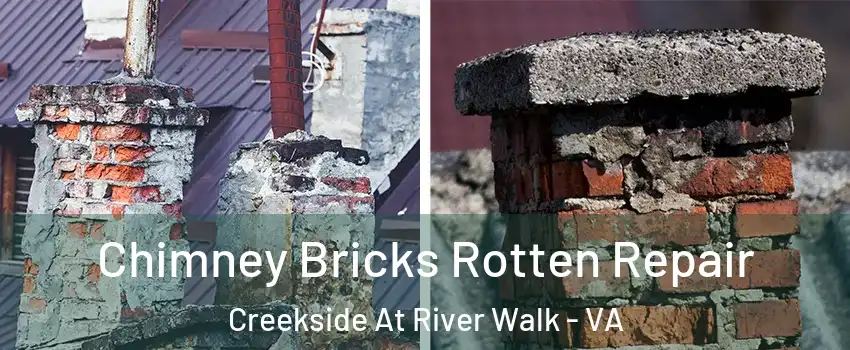 Chimney Bricks Rotten Repair Creekside At River Walk - VA