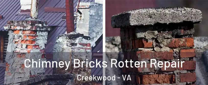 Chimney Bricks Rotten Repair Creekwood - VA