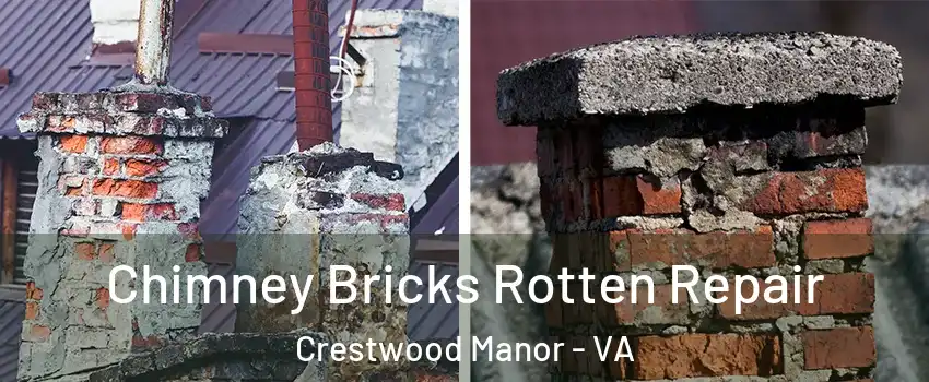 Chimney Bricks Rotten Repair Crestwood Manor - VA