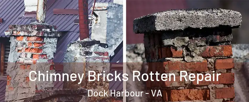 Chimney Bricks Rotten Repair Dock Harbour - VA