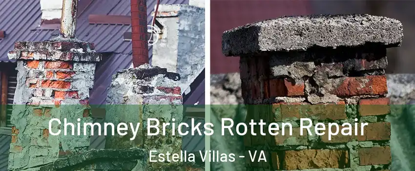 Chimney Bricks Rotten Repair Estella Villas - VA