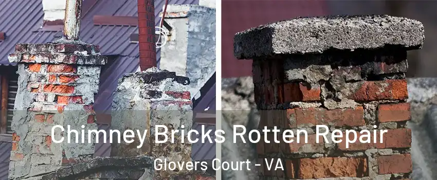 Chimney Bricks Rotten Repair Glovers Court - VA