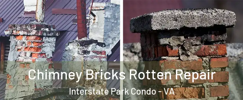 Chimney Bricks Rotten Repair Interstate Park Condo - VA
