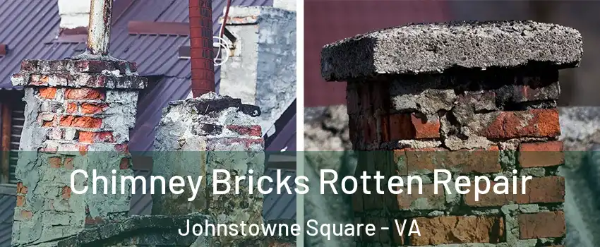 Chimney Bricks Rotten Repair Johnstowne Square - VA