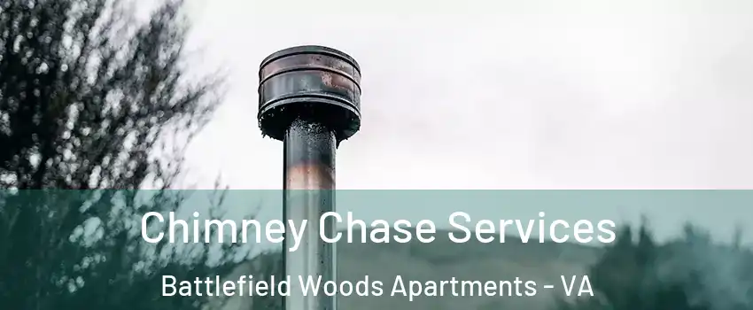Chimney Chase Services Battlefield Woods Apartments - VA