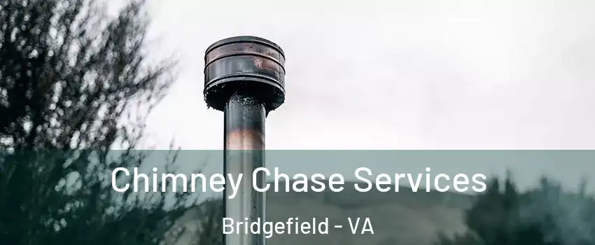 Chimney Chase Services Bridgefield - VA