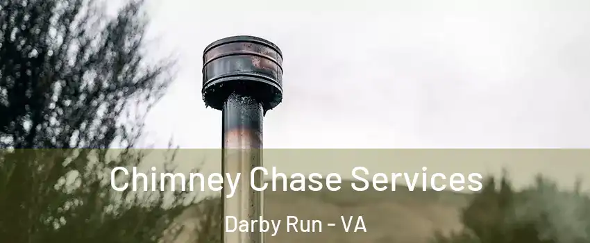Chimney Chase Services Darby Run - VA