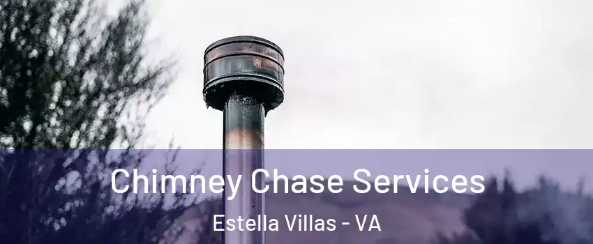 Chimney Chase Services Estella Villas - VA