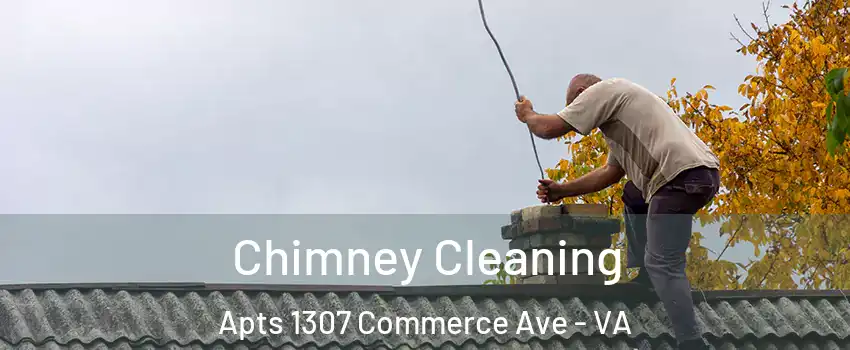 Chimney Cleaning Apts 1307 Commerce Ave - VA