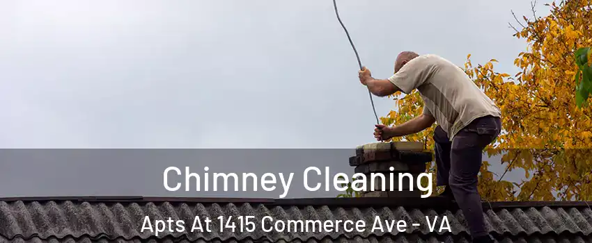 Chimney Cleaning Apts At 1415 Commerce Ave - VA