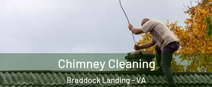 Chimney Cleaning Braddock Landing - VA