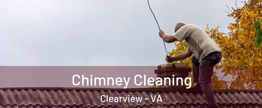 Chimney Cleaning Clearview - VA