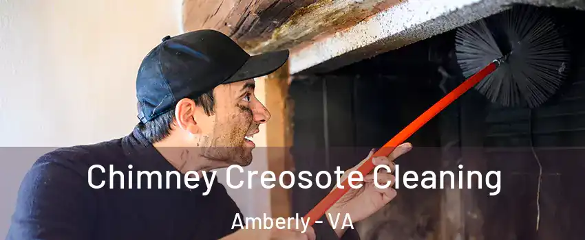 Chimney Creosote Cleaning Amberly - VA