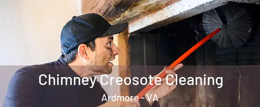 Chimney Creosote Cleaning Ardmore - VA