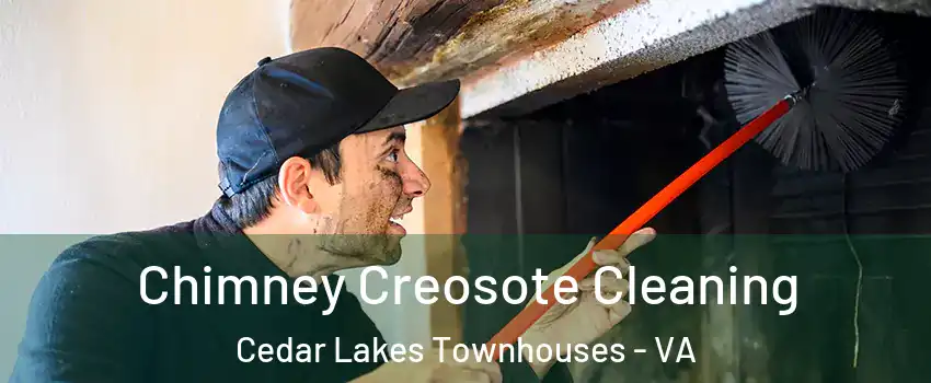 Chimney Creosote Cleaning Cedar Lakes Townhouses - VA