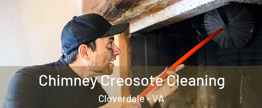 Chimney Creosote Cleaning Cloverdale - VA