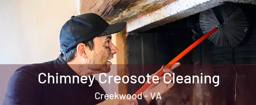 Chimney Creosote Cleaning Creekwood - VA
