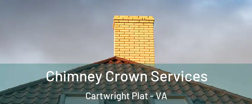 Chimney Crown Services Cartwright Plat - VA