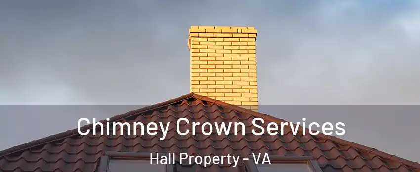 Chimney Crown Services Hall Property - VA