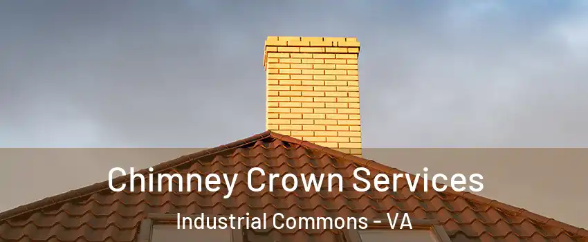 Chimney Crown Services Industrial Commons - VA