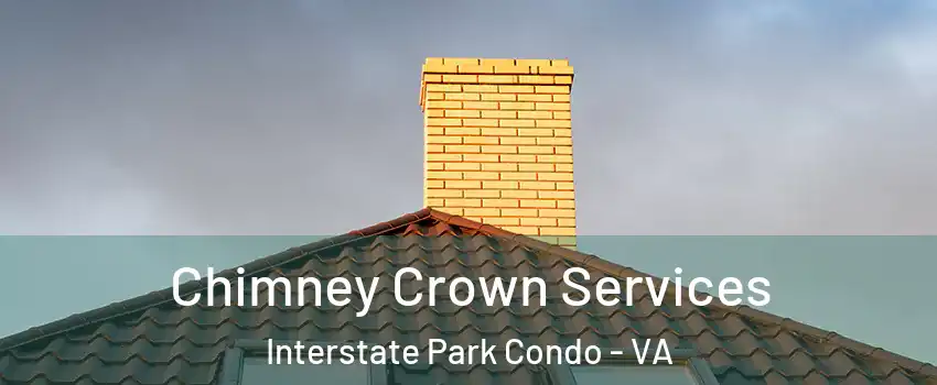 Chimney Crown Services Interstate Park Condo - VA