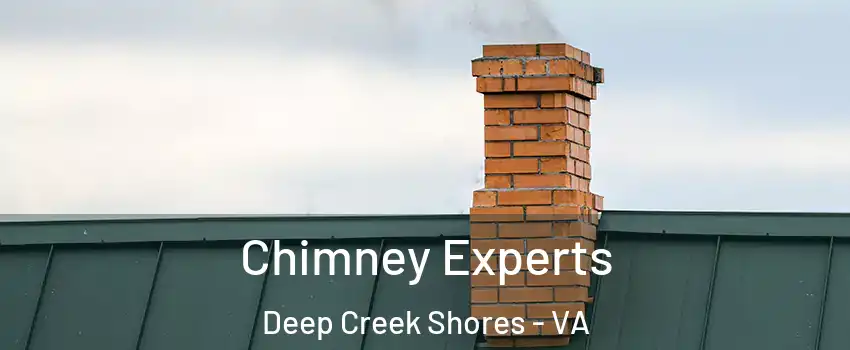 Chimney Experts Deep Creek Shores - VA