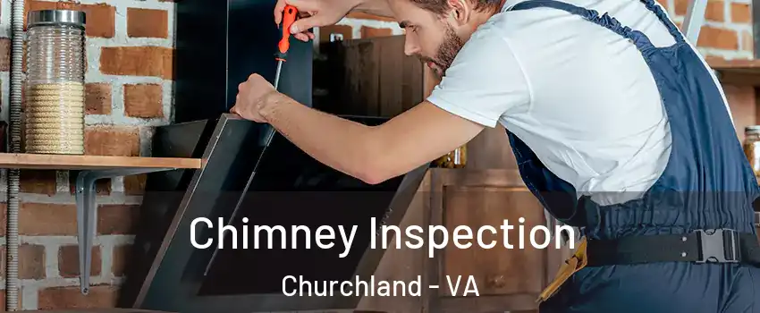 Chimney Inspection Churchland - VA