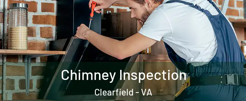 Chimney Inspection Clearfield - VA