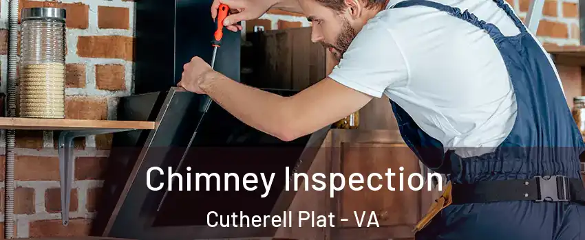 Chimney Inspection Cutherell Plat - VA