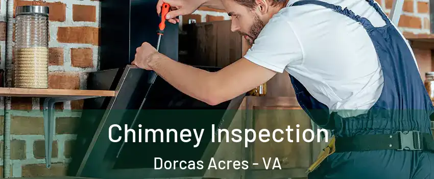 Chimney Inspection Dorcas Acres - VA